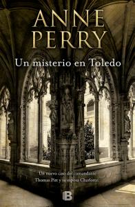 Un misterio en Toledo (Inspector Thomas Pitt 30)