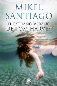 El extraño verano de Tom Harvey