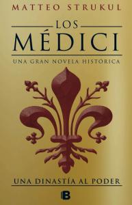 Los Médici. Una dinastía al poder