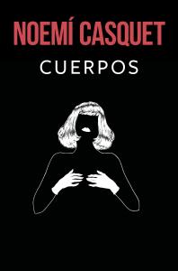 Cuerpos (Bilogía Cuerpos y Almas 1)