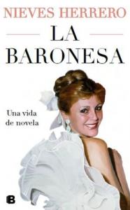 La Baronesa. Una vida de novela