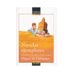 Novelas ejemplares: Rinconete y Cortadillo/La ilustre fregona