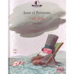 Juan el perezoso / Lazy Jack