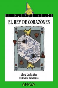 El Rey de Corazones. Duende Verde Anaya