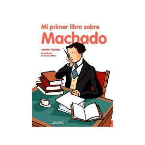 Mi primer libro sobre Machado