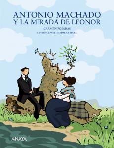 ANTONIO MACHADO Y  MIRADA LEONOR