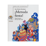 ¡MENUDA FIESTA!