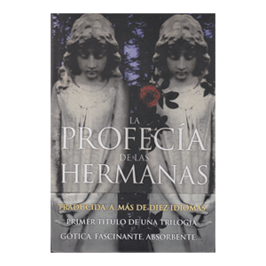 LA PROFECIA DE LAS HERMANAS