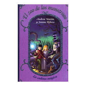 LA CADENA MAGICA:EL ZOO DE LOS MONSTRUOS