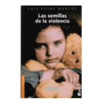 Las semillas de la violencia