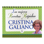 LAS MEJORES RECETAS RÁPIDASDE CRISTINA GALIANO