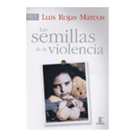 Las semillas de la violencia