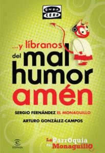 Y líbranos del mal humor, amén