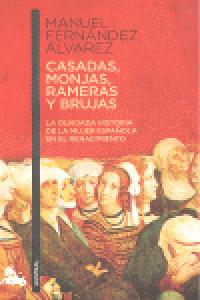 Casadas, monjas, rameras y brujas