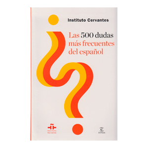 500 DUDAS MÁS FRECUENTES DEL ESPAÑOL