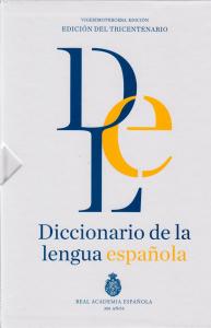 Diccionario de la lengua Española. Vigésimotercera edición (Tricentenario)