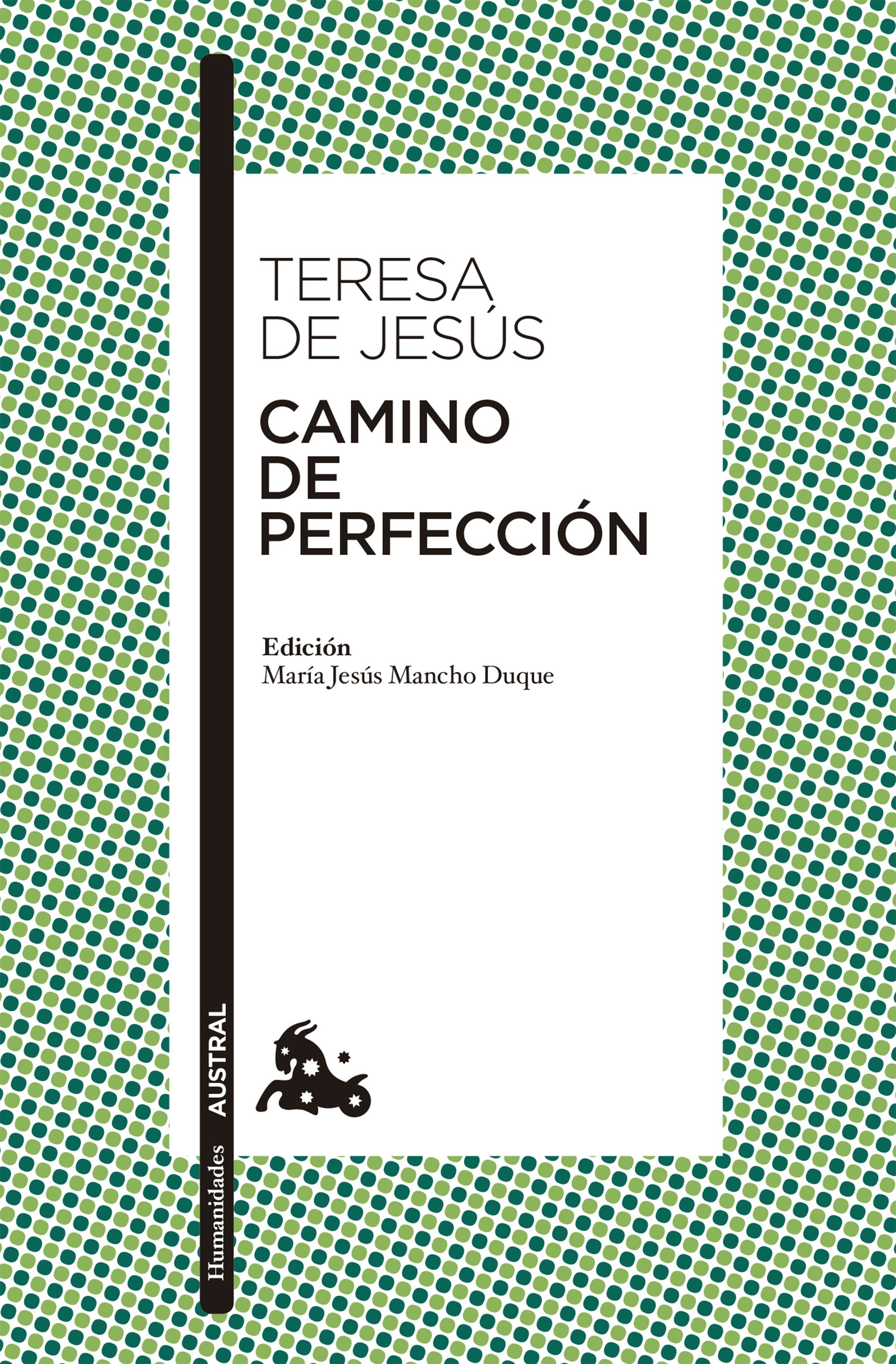 CAMINO DE PERFECCION. AUSTRAL