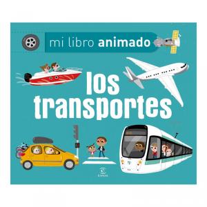 Los transportes. Mi libro animado