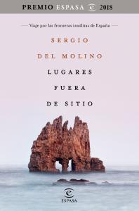 Lugares fuera de sitio. Premio Espasa 2018