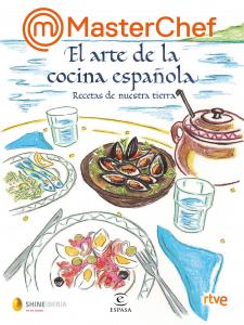 MasterChef. El arte de la cocina española