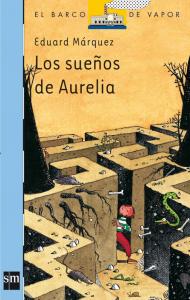 Los sueños de Aurelia. SM