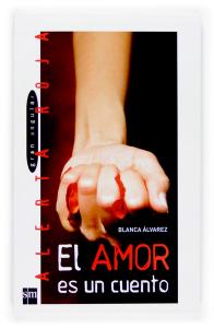 El amor es un cuento.(Alerta Roja).SM