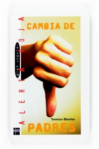 Cambia de padres (alerta roja). SM