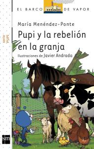 Pupi y la rebelión en la granja. SM