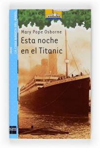 Esta noche en el Titanic (la casa mágica del árbol). SM