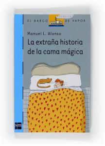 La extraña historia de la cama mágica. SM