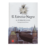 EL EJERCITO NEGRO3:EL REINO DE LA LUZ