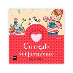 Cuentos para sentir: Un regalo sorprendente