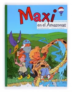 Maxi en el Amazonas (Comic). SM