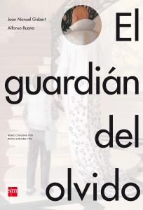 EL GUARDIAN DEL OLVIDO