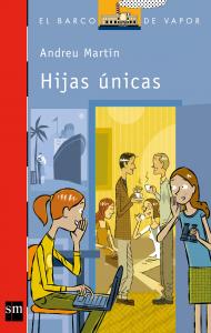 Hijas únicas. SM