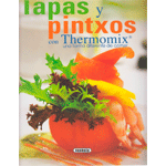 Tapas y pintxos con Thermomix