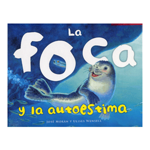 La foca y la autoestima