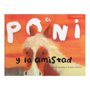 El poni y la amistad