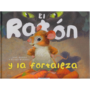 El ratón y la fortaleza