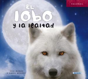 El lobo y la lealtad