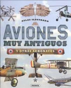 Aviones muy antiguos y otras aeronaves