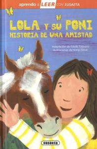 Lola y su poni. Historia de una amistad