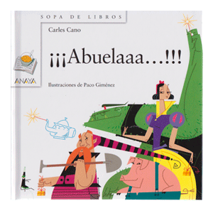 ABUELAAA!!!!.(Sopa Libros)