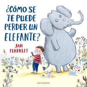 ¿CÓMO SE TE PUEDE PERDER UN ELEFANTE?