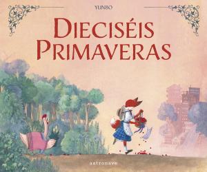 Dieciséis primaveras.