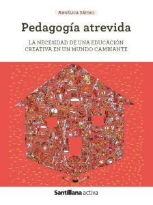 Sant Activa Pedagogía atrevida