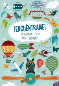 ¡Encuéntrame! Aventuras en el cielo con el lobo Lupi