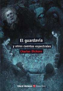 EL GUARDAVIA Y OTROS RELATOS ESPECTRALES (AULA LI)