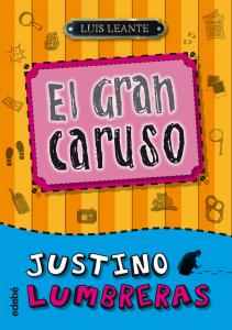 DI-JUSTINO LUMBRERAS:GRAN CARUSO