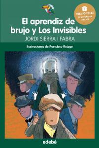 EL APRENDIZ DE BRUJO Y LOS INVISIBLES